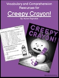 Vocabulary and Comprehension Questions for Creepy Crayon!