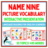 Vocabulary for ESL English Learners - 495 words - Name Nin