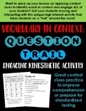 Vocabulary in Context: Engaging Question Trail Activity --