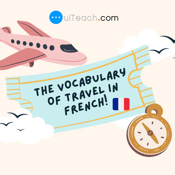 Preview of French Vocabulary: Travel