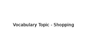 Preview of Vocabulary terms for Shopping