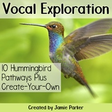 Vocal Exploration Pathways: Hummingbird (Pathways for Music)
