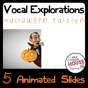 Preview of Vocal Exploration for Elementary Music Halloween Edition