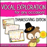 Vocal Explorations - Thanksgiving Edition