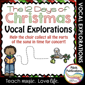 Preview of Vocal Explorations - The 12 Days of Christmas  - Create + Compose Your Own