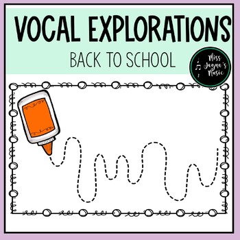 Preview of Vocal Explorations for Back to School
