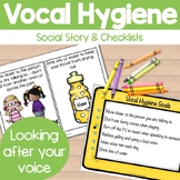 Vocal Hygiene Social Story + Checklists for Voice Abuse Di