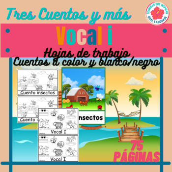 Preview of Vocal I Letra I Cuentos y actividades Letter I in Spanish Writing worksheets