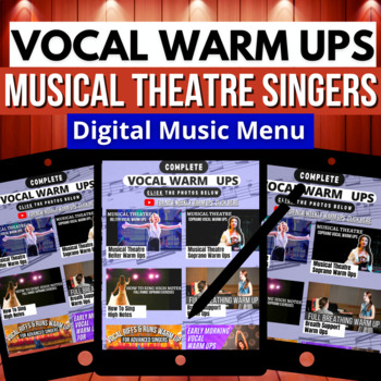 Preview of Digital Resource: Vocal Warm Ups For Musical Theatre Singers | Music Menu