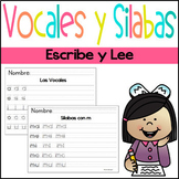Vocales y Silabas- Escribe y Lee