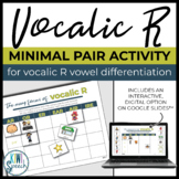 Vocalic R Minimal Pair Activity - Vocalic R Vowel Differentiation (+ digital)