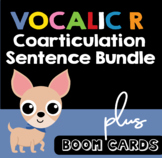 Vocalic R Sentences | Coarticulation Bundle plus Boom Cards | Speech Therapy
