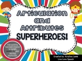 Vocalic R and Attributes Superheroes