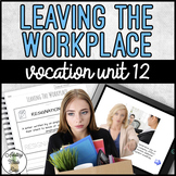 Vocation Unit 12 Bundle - Leaving The Workplace