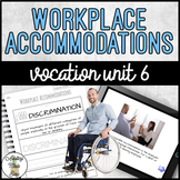 Vocation Unit 6 Bundle - Workplace Accommodations