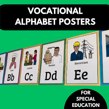 Preview of Vocational Alphabet Posters / Special Education / Classroom Decor