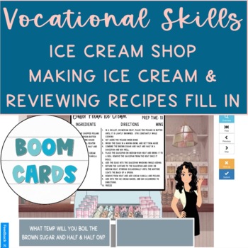 Preview of Vocational Skills Ice Cream Shop Making Ice Cream Boom Cards Level 2 Fill In