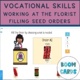 Vocational Skills KG Filling Flower Shop Orders Boom Cards