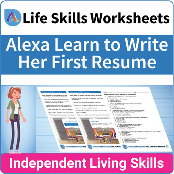 Preview of Career Exploration SPED Worksheets - Alexa Learns to Write Her First Resume