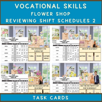 Preview of Vocational Skills Working The Flower Shop Shift Schedule Reading Task Cards 2