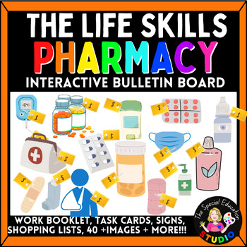 Preview of Vocational Sped Ed Life Skills Bulletin Board & Numeracy Activities Pharmacy