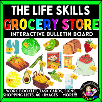 Preview of Vocational Sped Ed Life Skills Bulletin Board & Numeracy Tasks Grocery Store