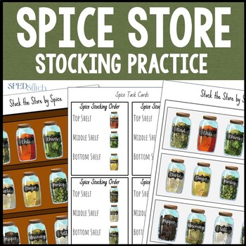 Preview of Vocational Stocking Practice with Spices Work Task for Autism Units LIFE Skills