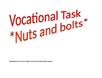 Preview of Vocational Task- Nuts and bolts