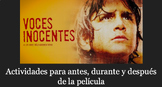 Voces Inocentes - Innocent Voices - Activities for before,