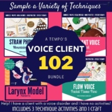 Voice Client 102 Bundle for Speech Therapy