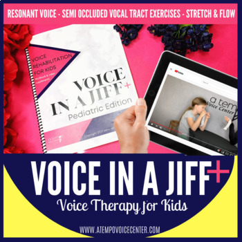 Preview of Voice Therapy For Kids: Voice in a Jiff Pediatric Speech Therapy (Newly Updated)