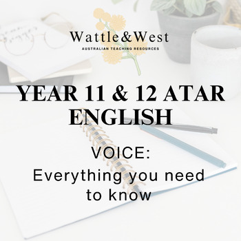 Preview of VOICE: Everything you need to know - 11 & 12 ATAR English