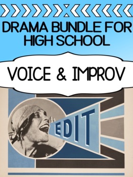 Preview of Voice and Improv for high school - BUNDLE!