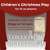 Voices from Bethlehem Christmas Nativity Play for Stage or Screen