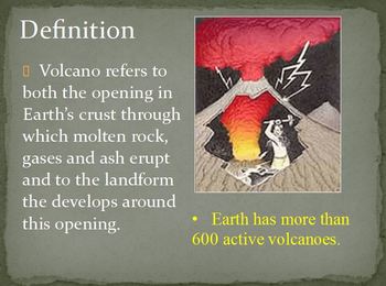 Preview of Volcanoes - parts, types, eruptions, locations and effects