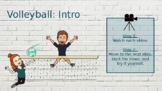 Volleyball: Intro (Adapted PE or PE)