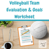 Volleyball Team Goals and Evaluation