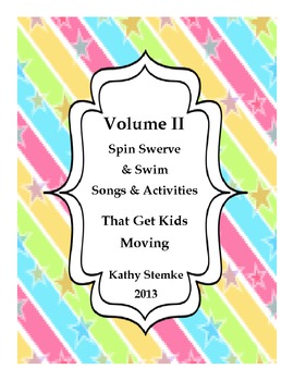 Preview of Volume II Spin Swerve and Swim Songs that Get Kids Moving