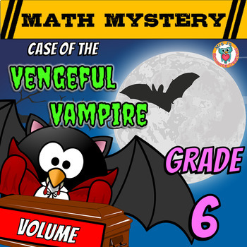 Preview of 6th Grade Volume Math Mystery Activity - Vengeful Vampire Volume Review