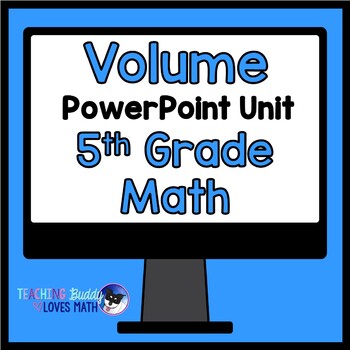 Preview of Volume Math Unit 5th Grade Interactive Powerpoint Distance Learning