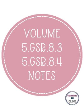 Preview of Volume Notes: 5th Grade (New Georgia)