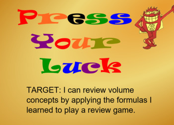 Preview of Volume Review Game: Press Your Luck