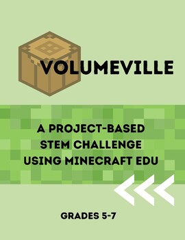 Preview of Volume STEM Challenge using Minecraft 5th, 6th, and 7th