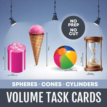 Preview of Volume Task Cards for Spheres, Cones, and Cylinders: No Prep, No Cut!