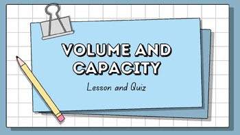 Preview of Volume and Capacity Presentation - Engaging Learning Resource