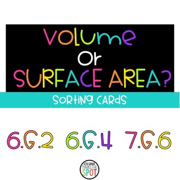 Preview of Volume and Surface Area Sort Preparation for CCSS 6.G.2, 6.G.4, 7.G.6**