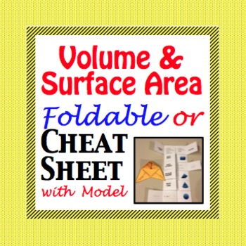 Preview of Volume and Surface Area of 3-D Figures - Cheat Sheet - Foldable - Model