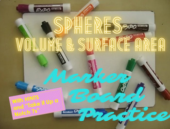 Preview of Volume and Surface Area of Spheres Marker Board Practice/activity No prep PPT