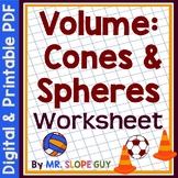Volume of Cones and Spheres Worksheet