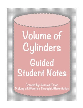 Preview of Volume of Cylinders Guided Student Notes